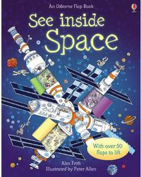 see inside space - Katie Daynes / Peter Allen (il. )