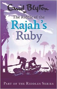 riddle of the rajah's ruby, the