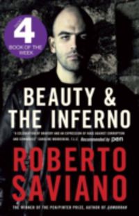 beauty and the inferno - Roberto Saviano