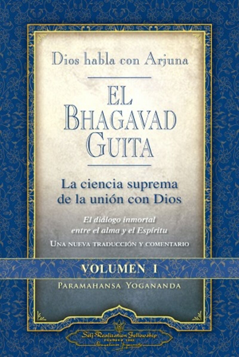 bhagavad guita, el - dios habla con arjuna - Yogananda Paramahansa