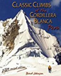 CLASSIC CLIMBS OF THE CORDILLERA BLANCA