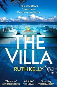 the villa - Ruth Kelly