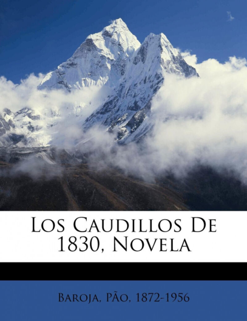 LOS CAUDILLOS DE 1830, NOVELA