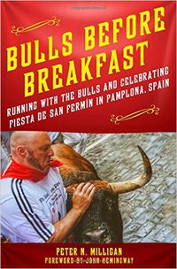 bulls before breakfast - running with the bulls and celebrating fiesta de san fermin in pamplona. spain