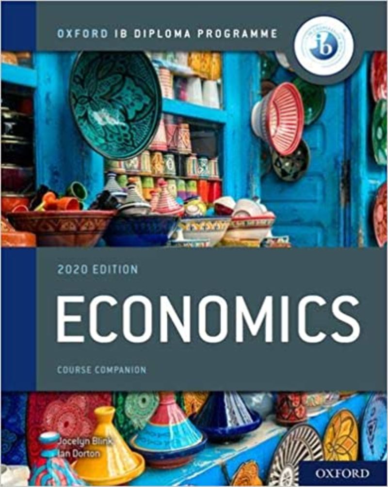 DP ECONOMICS COURSE BOOK 2020 EDITION