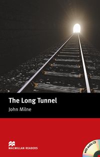 mr (b) the long tunnel - John Milne