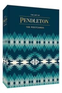 ART OF PENDLETON POSTCARD BOX 100