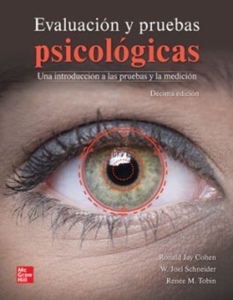 (10 ED) EVALUACION Y PRUEBAS PSICOLOGICAS - UNA INTRODUCCION A LAS PRUEBAS Y LA MEDICION