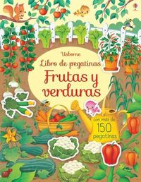 frutas y verduras - libro de pegatinas - Hannah Watson / Federica Lossa (il. )