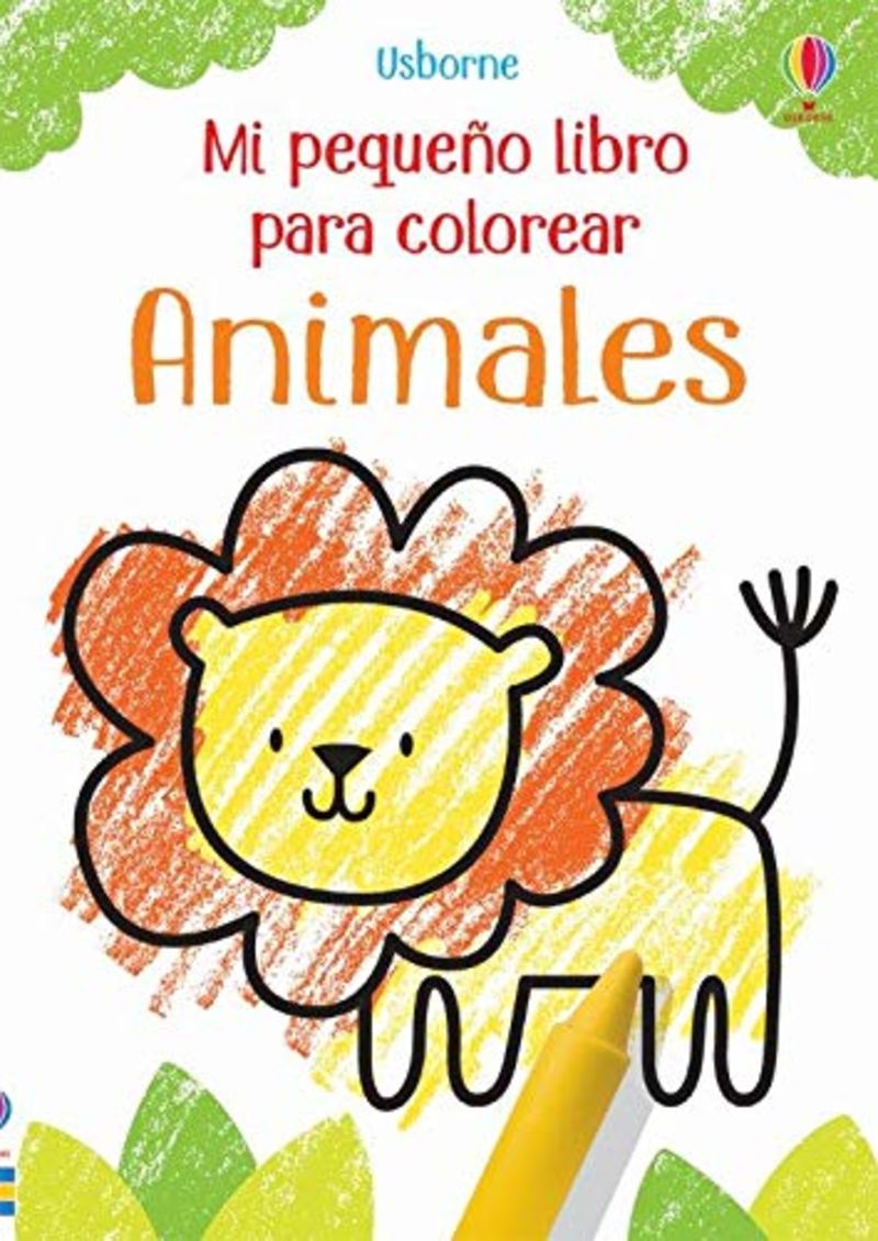 animales - mi pequeño libro para colorear - Kirsteen Roboson / Jenny Addison (il. )