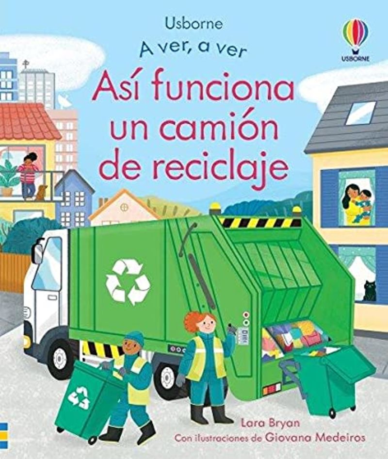asi funciona un camion de reciclaje - Lara Bryan / Giovanna Medeiros (il. )