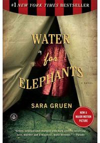 water for elephants - Sara Gruen