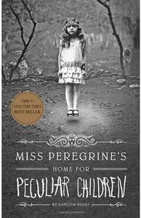 MISS PEREGRINE'S HOME FOR PECULIAR
