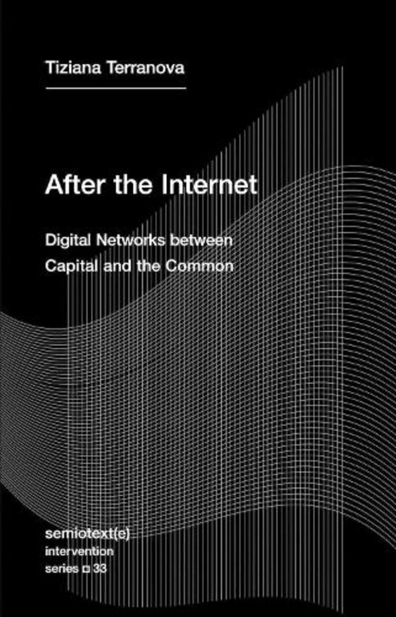 AFTER THE INTERNET