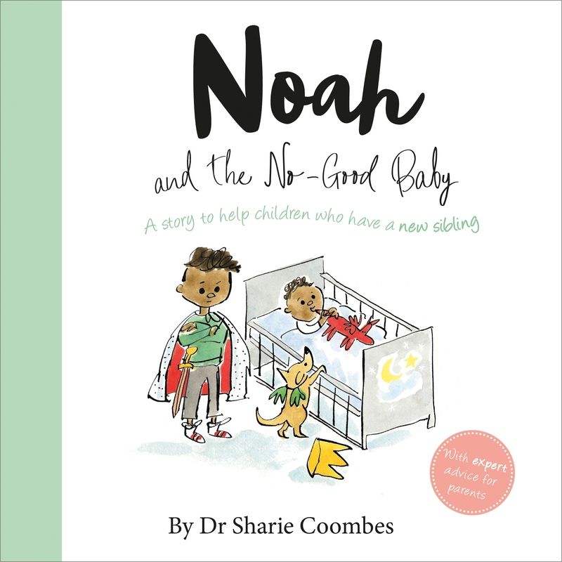 noah and the no good baby (no more worries) - Sharie Coombes
