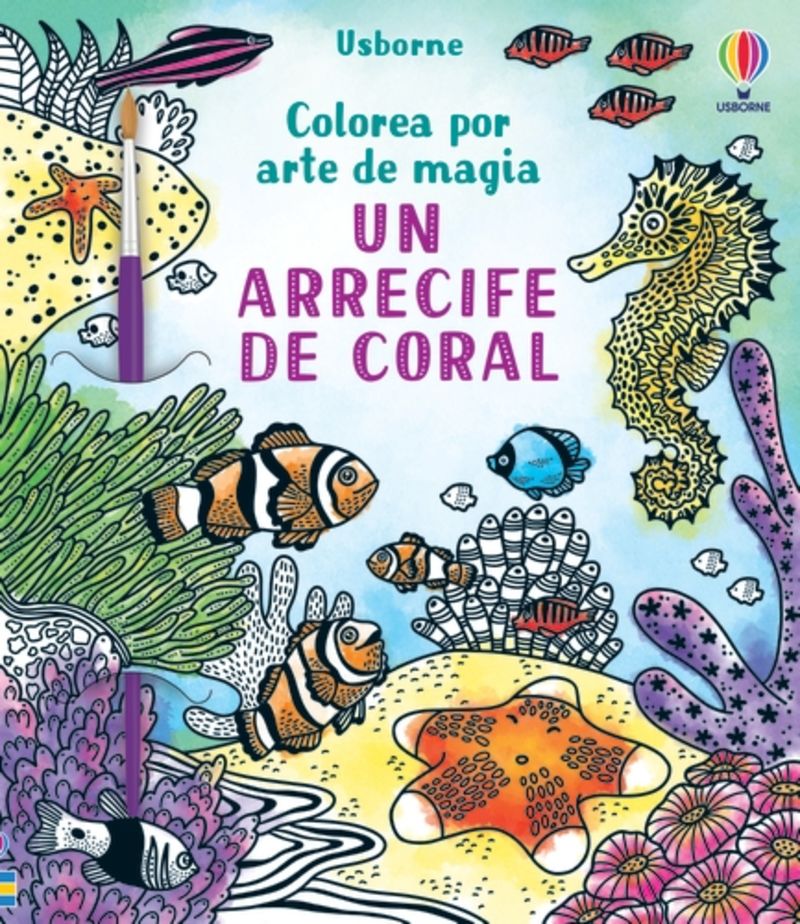 un arrecife de coral - Abigail Wheatley / Laura Tavazzi (il. )