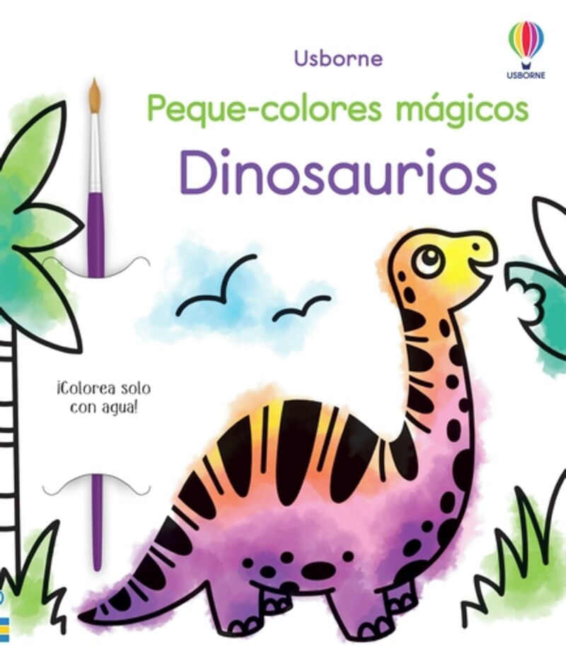 dinosaurios - peque-colores magicos - Abigail Wheatley / Emily Ritson (il. )