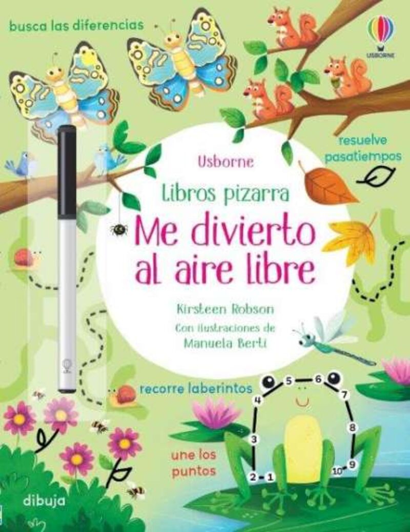 me divierto al aire libre libro pizarra actividades - Kirsteen Robson / Manuela Berti (il. )