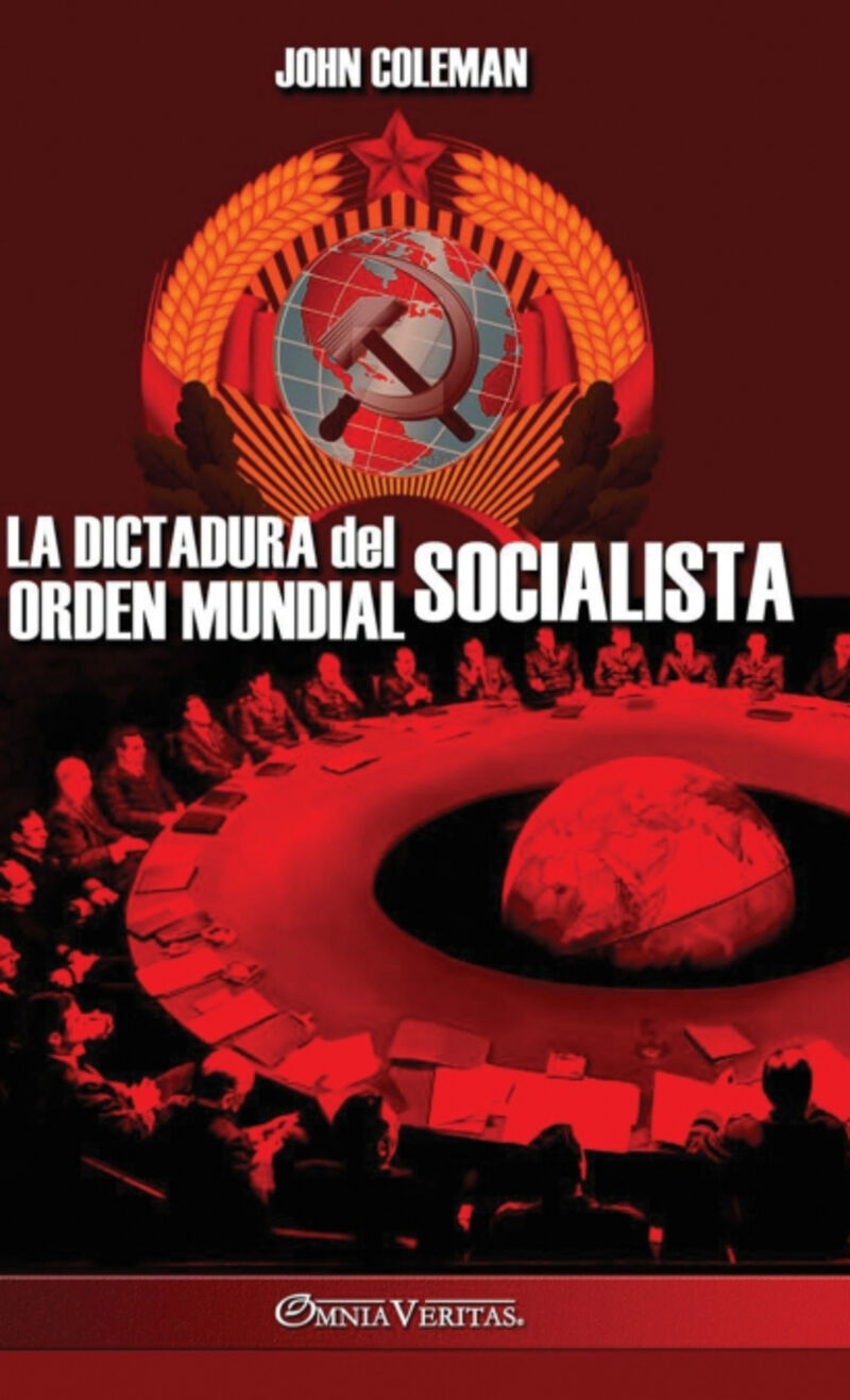 LA DICTADURA DEL ORDEN MUNDIAL SOCIALISTA