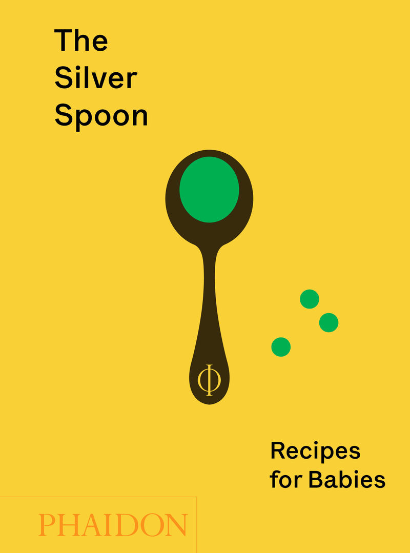 SILVER SPOON, THE - RECIPES FOR BABIES