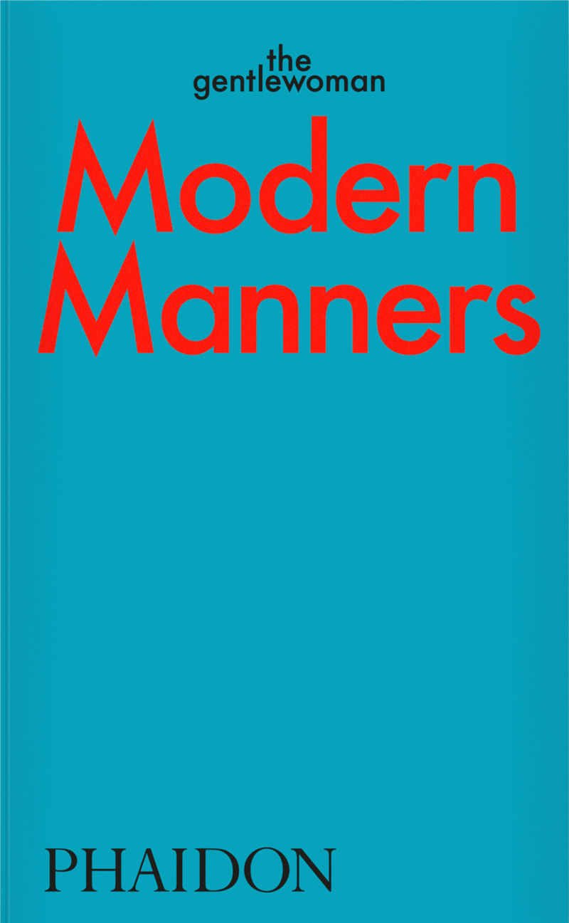 modern manners - The Gentlewoman