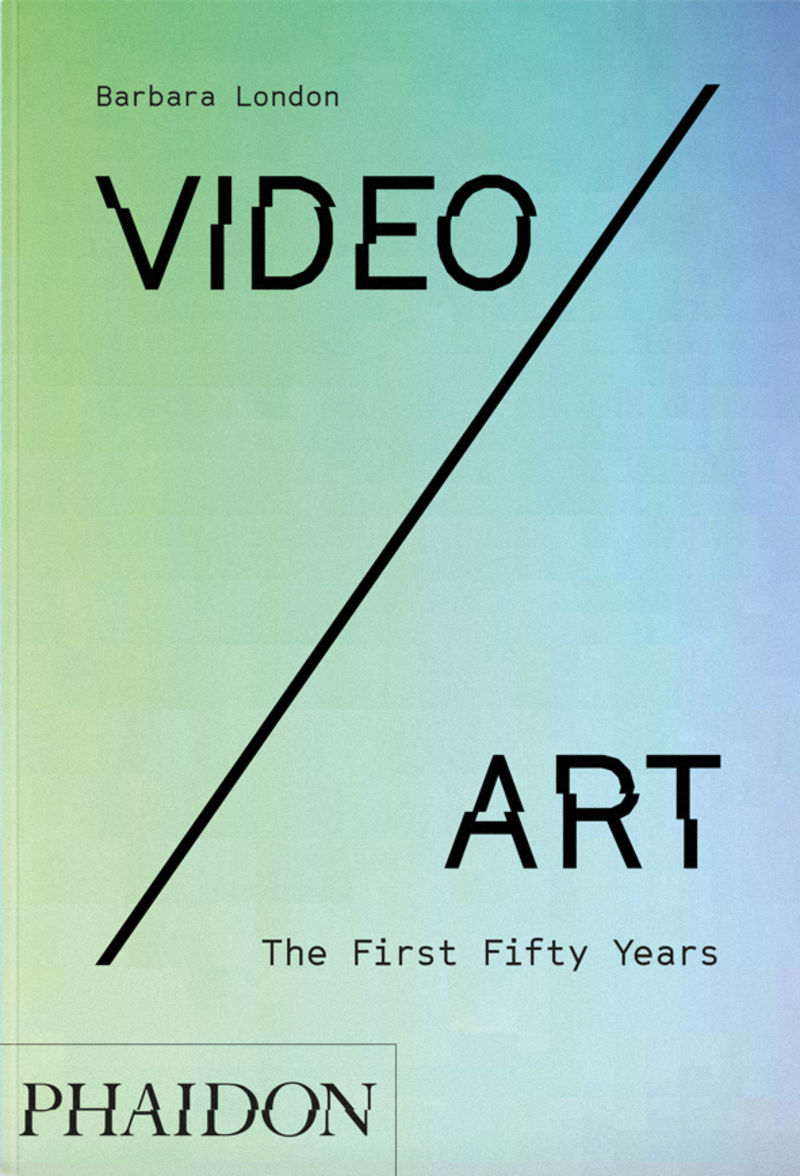 video / art - the first fifty years - Barbara London