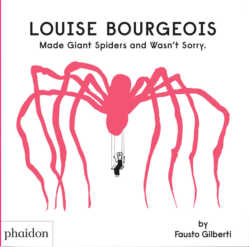 louise bourgeois - made giant spiders and wasn't sorry - Fausto Gilberti