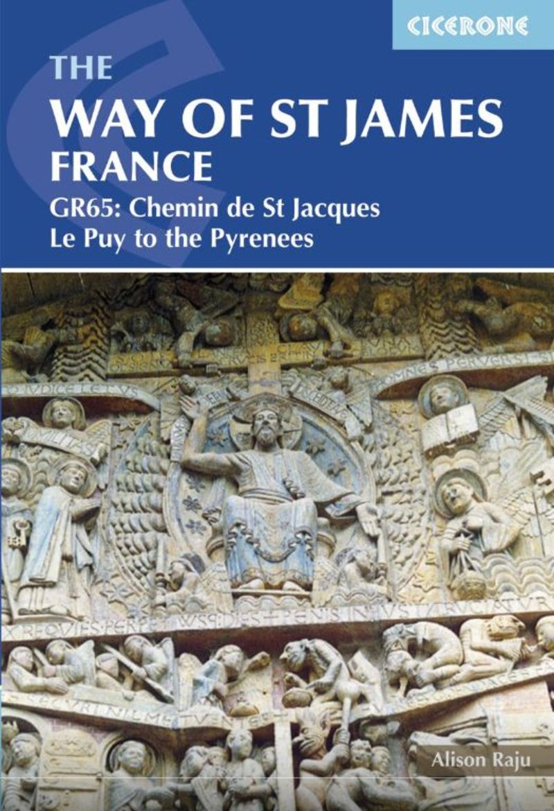 the way of st james - le puy to the pyrenees - Alison Raju