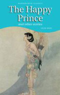 HAPPY PRINCE AND OTHER STORIES, THE