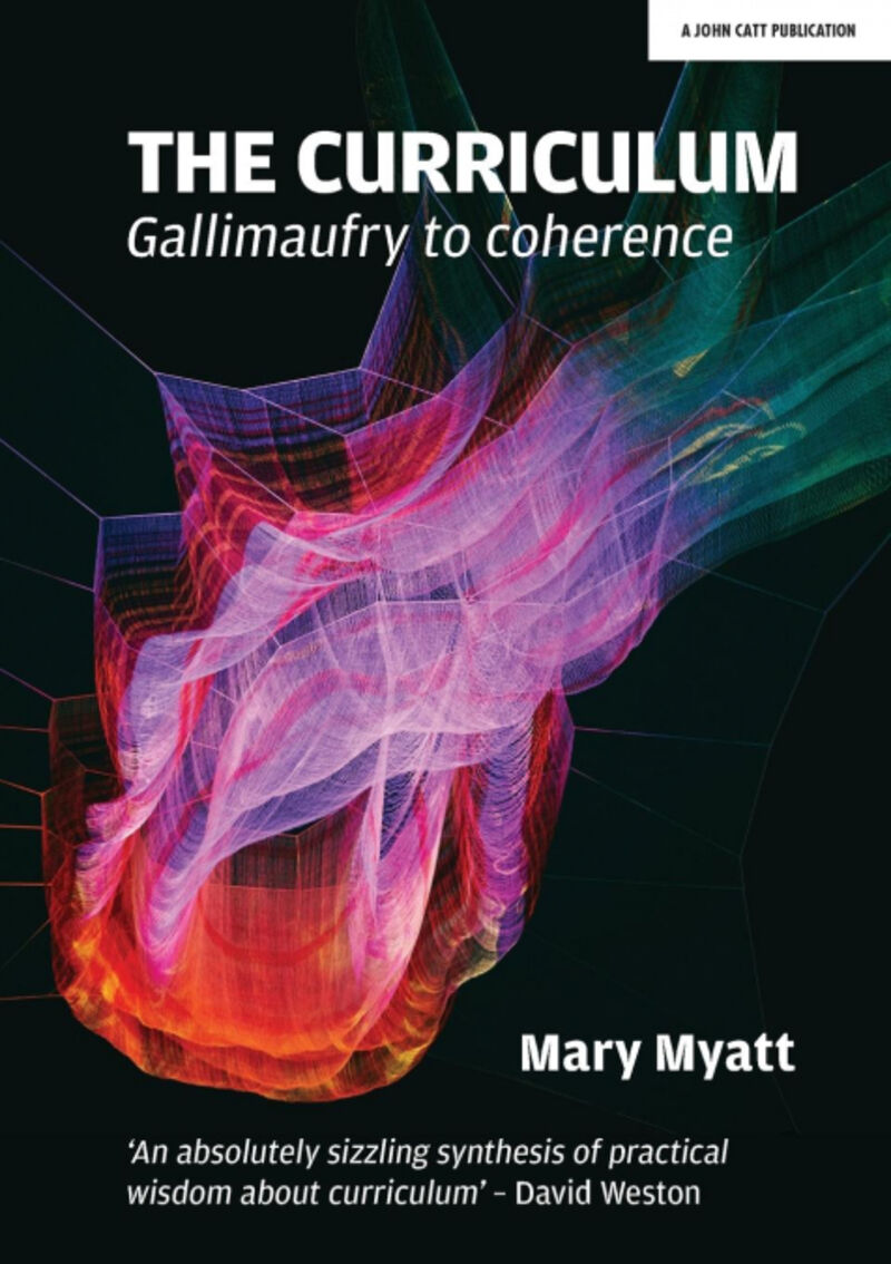 THE CURRICULUM - GALLIMAUFRY TO COHERENCE