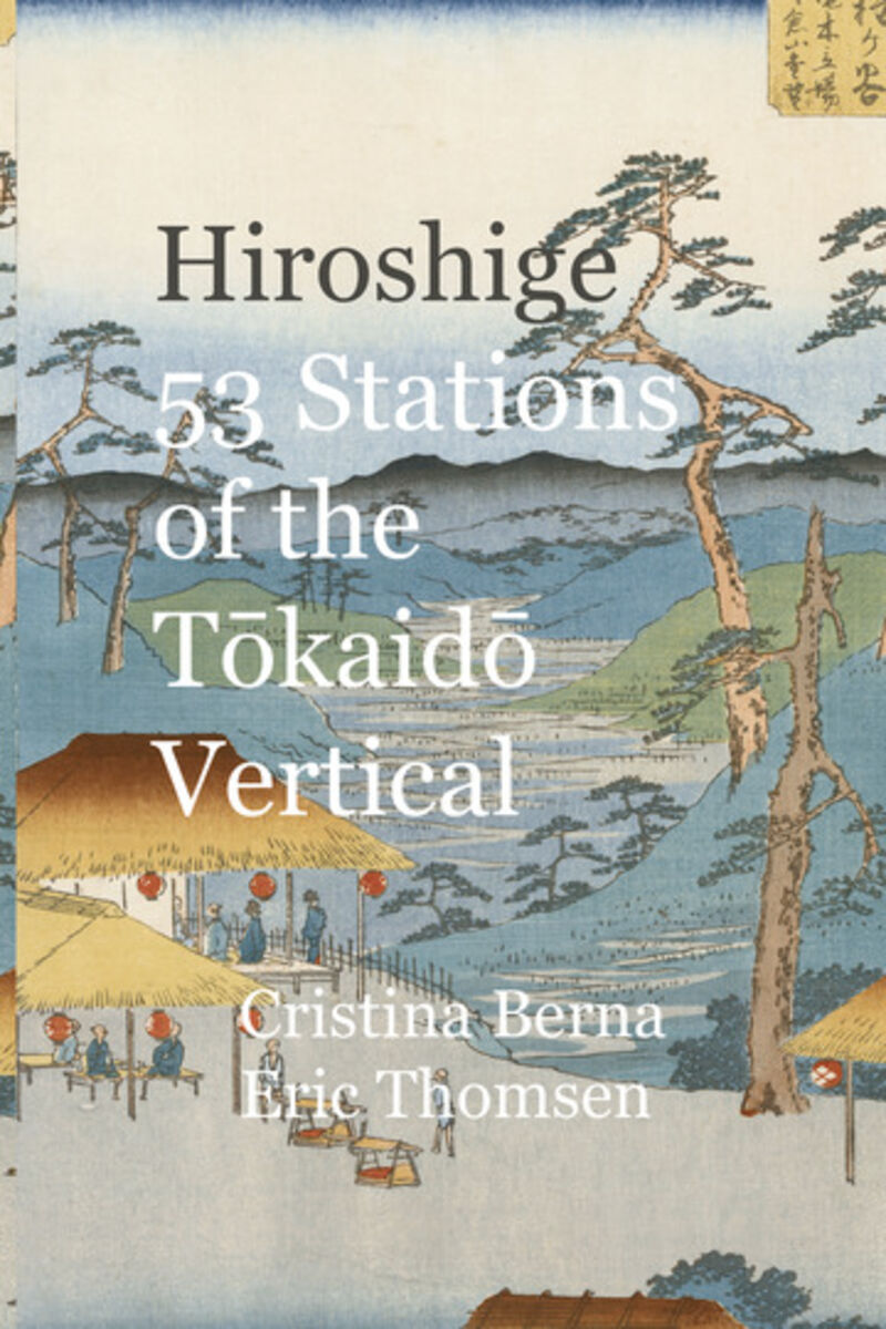 HIROSHIGE - 53 STATIONS OF THE TOKAIDO VERTICAL