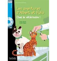 lff a1 - chez le veterinaire - les aventures d'albert et folio (+cd)