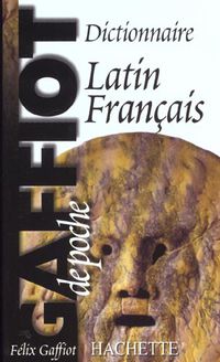 DICTIONNAIRE LATIN / FRANCES POCHE