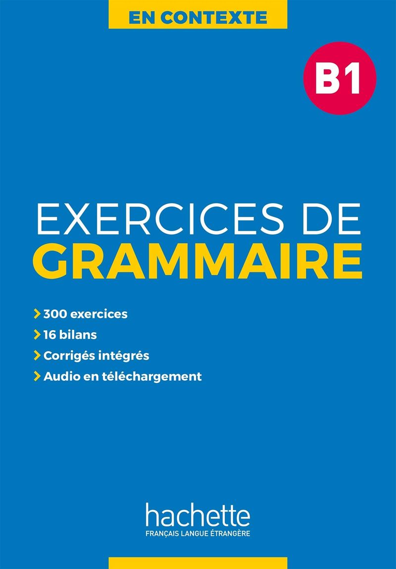 exerices de grammaire en contexte (b1)