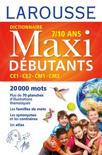 dictionnaire le robert maxi debutant - ce1, ce2, cm1, cm2 7-10 ans - Aa. Vv.