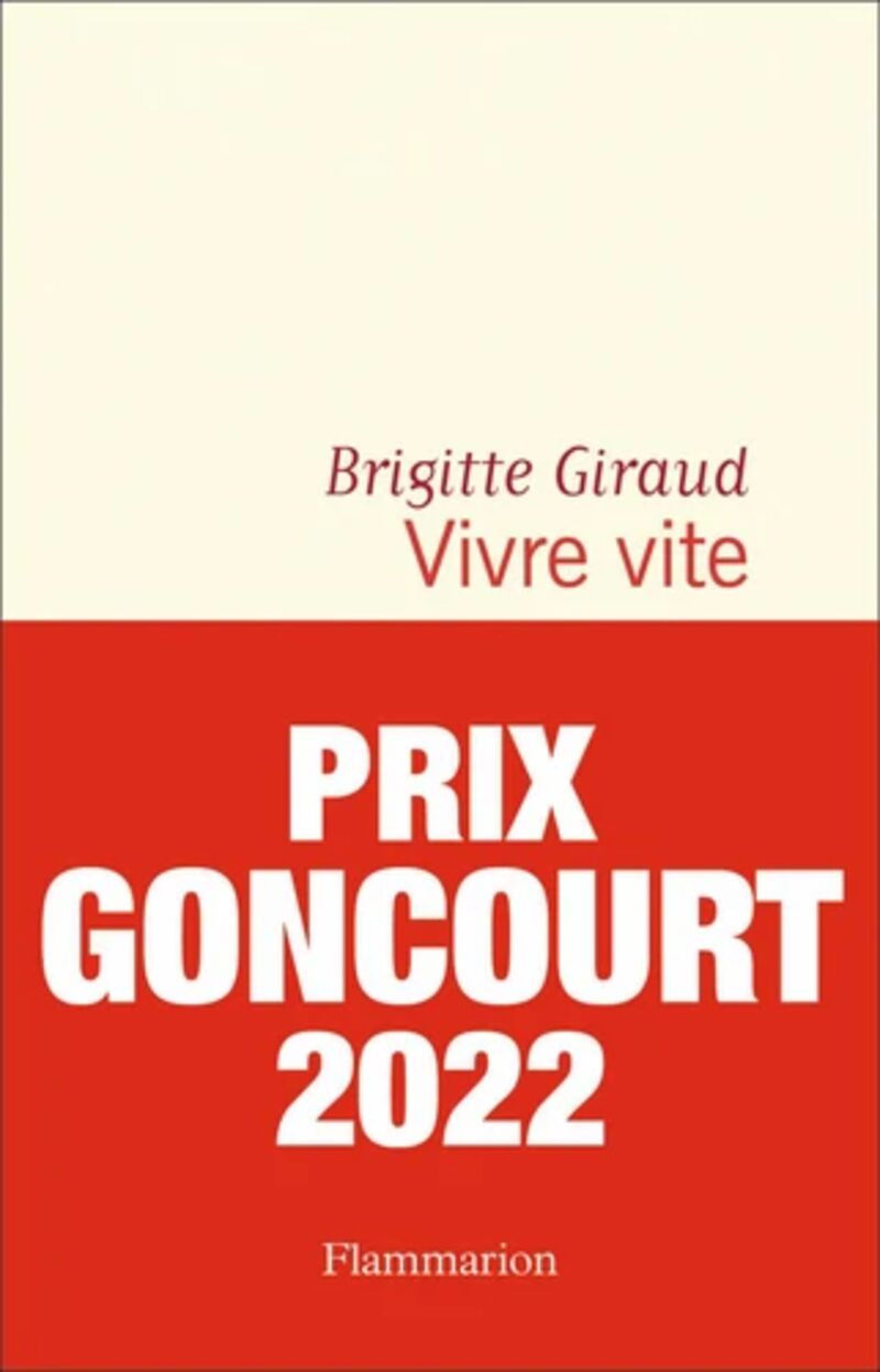 VIVRE VITE (PRIX GONCOURT 2022)