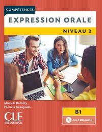 (2 ed) expression orale 2 (b1) (+cd) - Michele Barfety