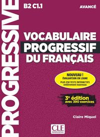 (3 ED) VOCABULAIRE PROGRESSIF DU FRANCAIS - AVANCE (B2-C1.1) (+CD) (+APPLI)