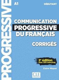 (2 ed) communication progressive du français - corriges - debutant - nouvelle couverture - Claire Miquel