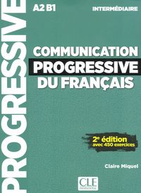 (2 ED) COMMUNICATION PROGRESSIVE DU FRANÇAIS (+CD) - INTERMEDIAIRE - NOUVELLE COUVERTURE