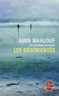 desorientes, les - Amin Maalouf