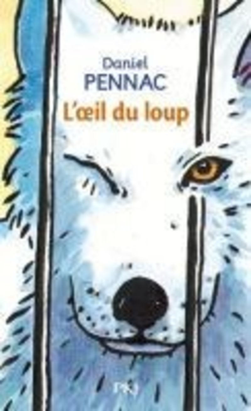 l'oeil du loup - Daniel Pennac