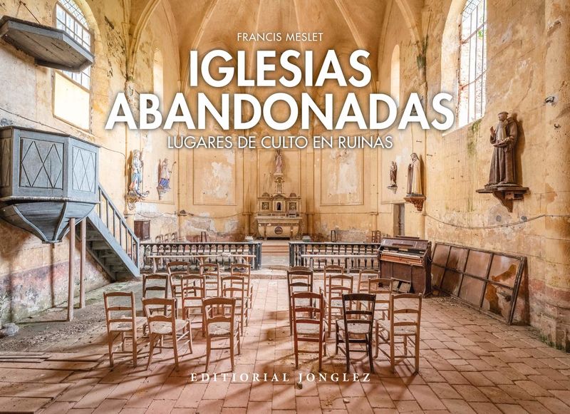 iglesias abandonadas - Francis Meslet