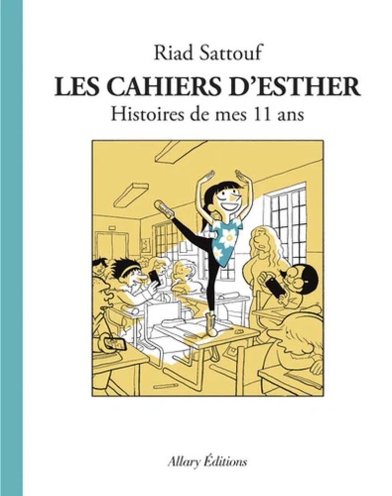 LES CAHIERS D'ESTHER 2 - HISTOIRES DE MES 11 ANS