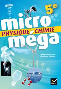 MICROMEGA PHYSIQUE - CHIMIE 5EME