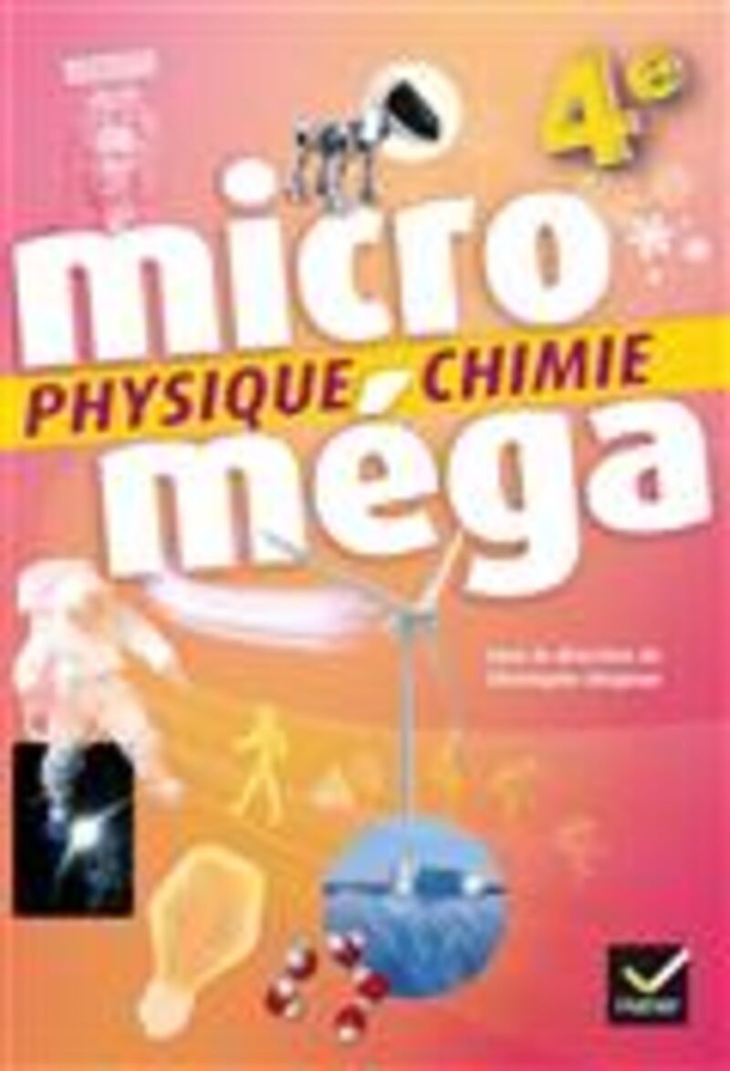 MICROMEGA PHYSIQUE - CHIMIE 4EME