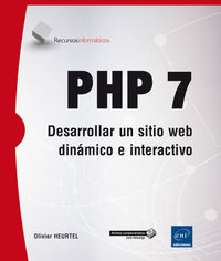 PHP 7 - DESARROLLAR UN SITIO WEB DINAMICO E INTERACTIVO