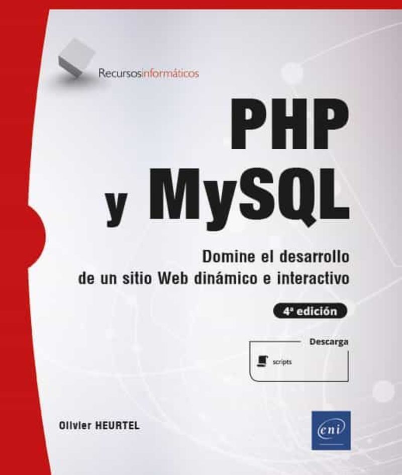 (4 ED) PHP Y MYSQL - DOMINE EL DESARROLLO DE UN SITIO WEB D