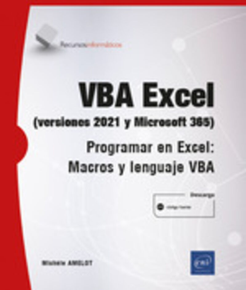 vba excel (versiones 2021 y microsoft 365) - programar en e - Michele Amelot