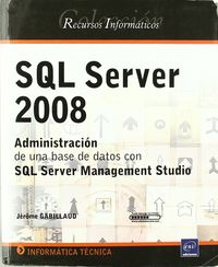 SQL SERVER 2008 - RECURSOS INFORMATICOS